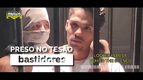 BASTIDORES DO FILME PRESO NO TES&Atilde;O
