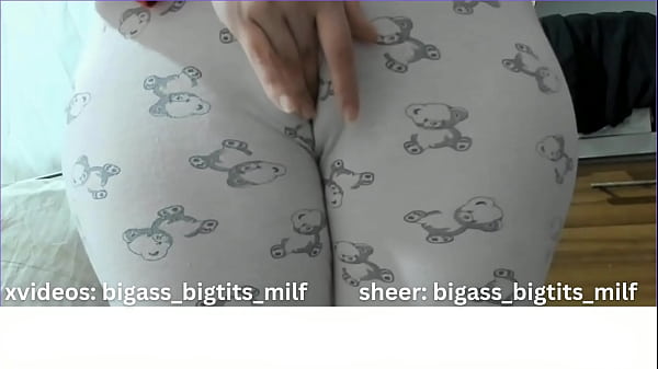 PAJAMA MASTURBATE- BİG ASS- MİLF