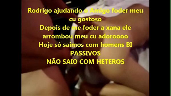 Rodrigo ajudando o Amigo foder meu cu