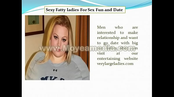 Sexy Fatty ladies For Sex Fun and Date in UK