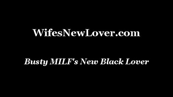 Busty MILF's New Black Lover  