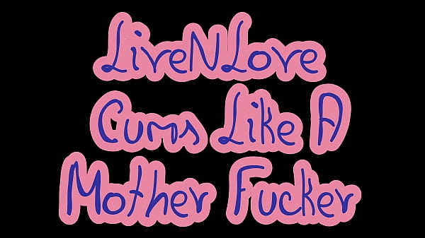 LiveNLove SHOOTS CUM
