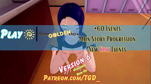 Those Golden Days Version 6 - New Gameplay