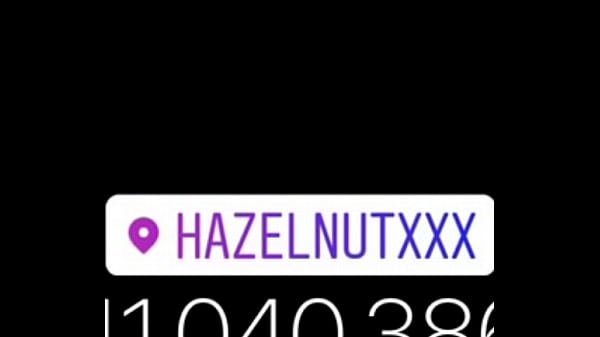 Hazelnutxxx