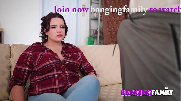 Banging Family - A Big Tits BBW Teen is Fucked Anal by her StepDad