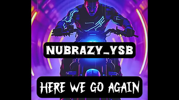Nubrazy YSB releases new single &ldquo;Here We Go Again&rdquo; now streaming on all platforms!