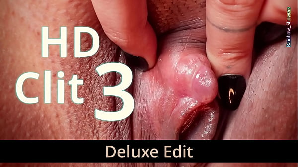 HD Clit 3 - Deluxe Edit  