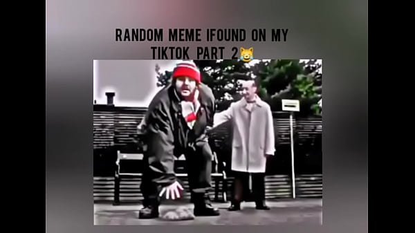 Tiktok meme completion part 2  