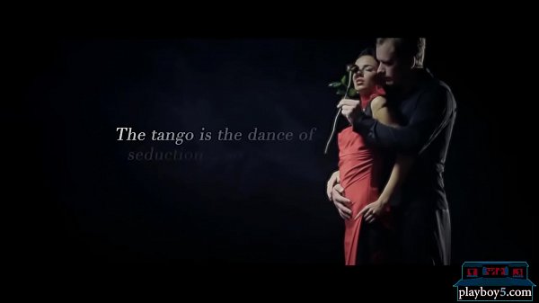 The tango is the dance of seduction and it leads to sex