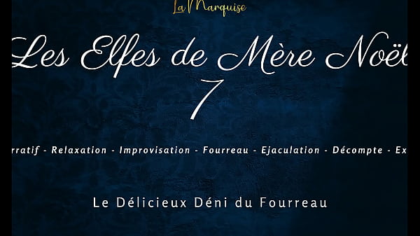 Les Elfes de M&egrave;re No&euml;l 7 - french femdom denial sheath