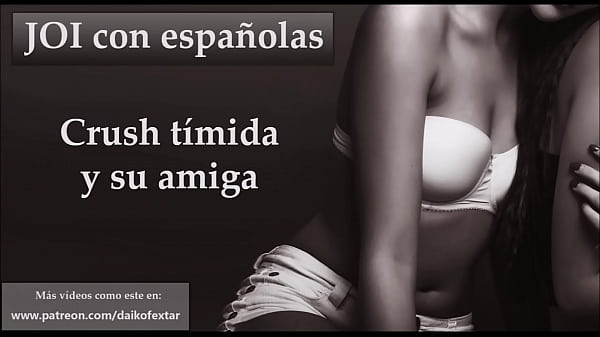 Masturbate con las instrucciones de la amiga de tu crush.