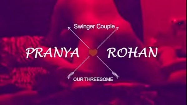 Loud Moaning Desi Wife Pranya in Threesome with Hubby Friend