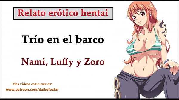 One Piece, relato hentai. Ellos est&aacute;n perdidos en el mar y acaban haciendo...