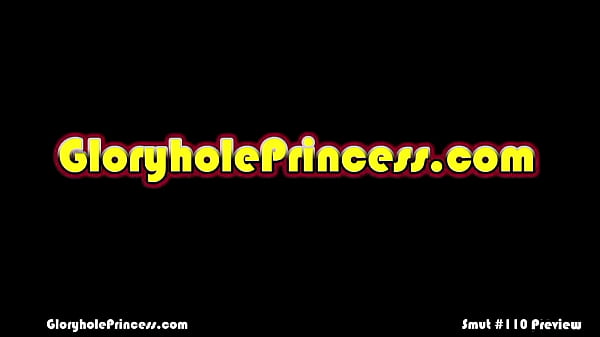 GloryholePrincess Smut #110