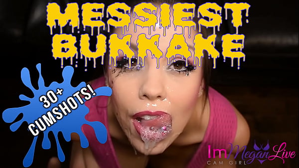 MESSIEST BUKKAKE - Preview - From the Creator ImMeganLive MeganLive IMLproductions IML IMLprods 
