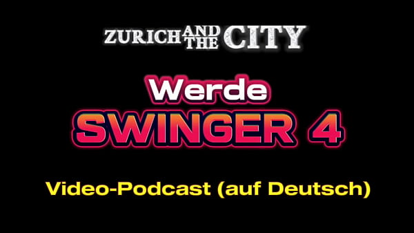 Werde Swinger 4 &ndash; So findest du eine Swingerlady &ndash; PODCAST