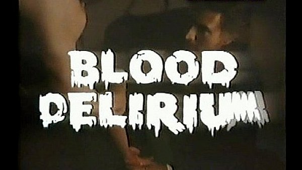 b. Delirium / Delirio di sangue (Sergio Bergonzelli ) 1988 - Trailer -