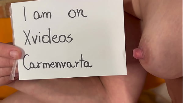 Verification Video and my first Video for Xvideos plus a little my Nipples