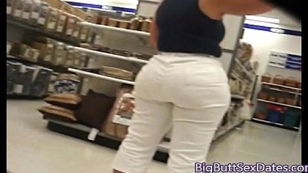 big butts at wal-mart
