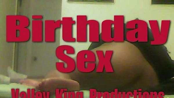 Birithday sex