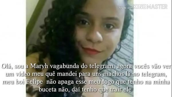 Ol&aacute; pessoal sou a Maryh vagabunda do telegram