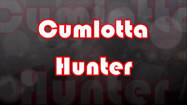 CUMLOTTA HUNTER | SHARED SLUT - CLIP  