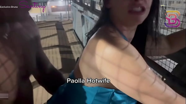 FILMEI MINHA ESPOSA PUTA EM PUBLICO DANDO PARA UM PRETO ROLUDO - PAOLLA HOTWIFE