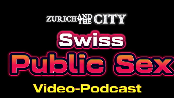 Swiss PUBLIC SEX in a Saunaclub &ndash; Video-Podcast in English