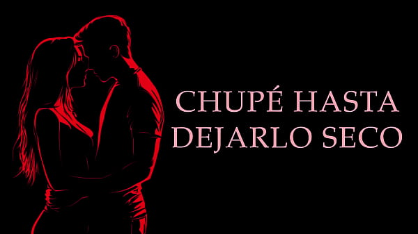 Lam&iacute; y chup&eacute; hasta dejarlo empapado - Infieles - Relato Er&oacute;tico Real en Espa&ntilde;ol