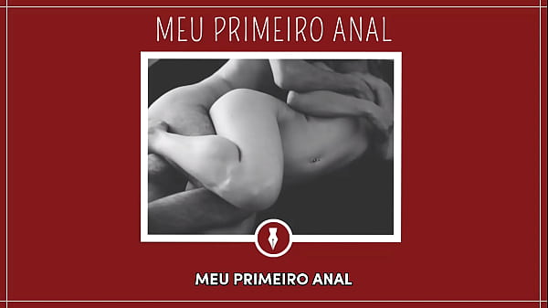 primeira vez dando o cu - contos 