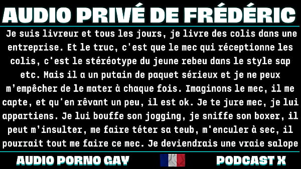 Audio priv&eacute; de Fr&eacute;d&eacute;ric ! demande moi aussi ton audio priv&eacute;