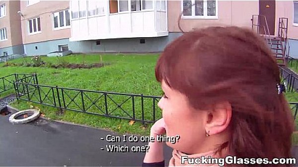 Fucking Glasses - She can play hard to get at first 