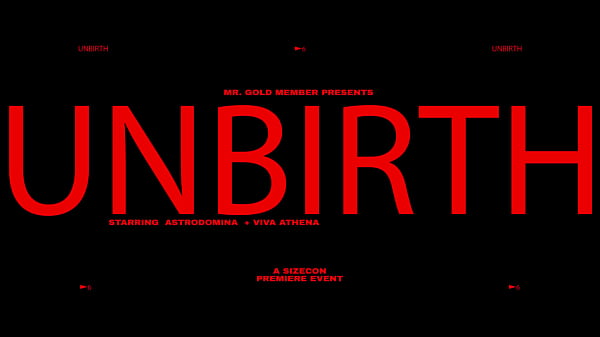UNBIRTH TRAILER - COMING SOON feat ASTRODOMINA & VIVA ATHENA