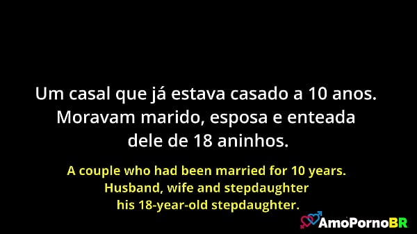 Marido Canalha comendo a pr&oacute;pria Enteada