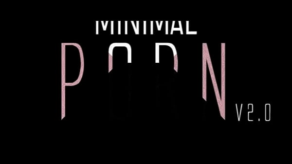 Minimal Porn v2.0
