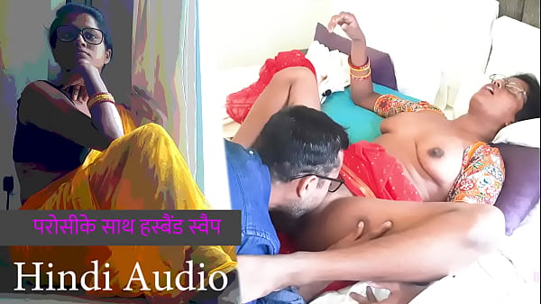 Husband Swapping with neighbour | Hindi Sex Story