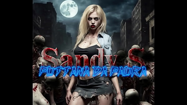 PORN HORROR SONG SandyS - 7x06 Puttana da Paura (Reprise)  - CANZONI PORNO VM18 di ROUGH RECORDS le trovate tutte su BANDCAMP