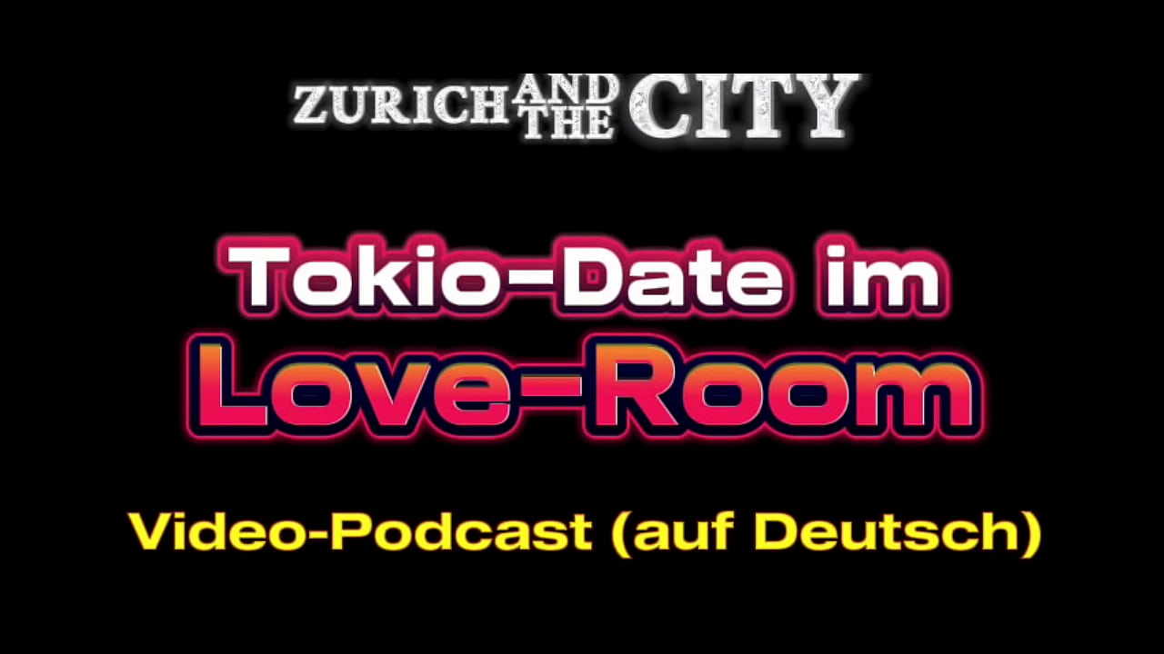 Tokio-Date in einem Love-Room - XXX-PODCAST auf Deutsch