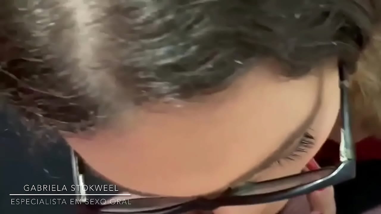 Gabriela Stokweel - Rainha do sexo oral