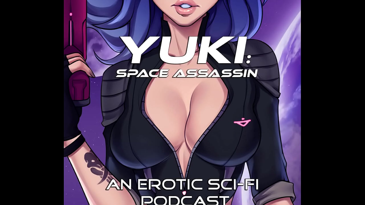 Audio Storie Episode One Yuki The Space Assassin The Slave Girl Being Read To VA Story Telling Sexualy Voised Spoken Talking