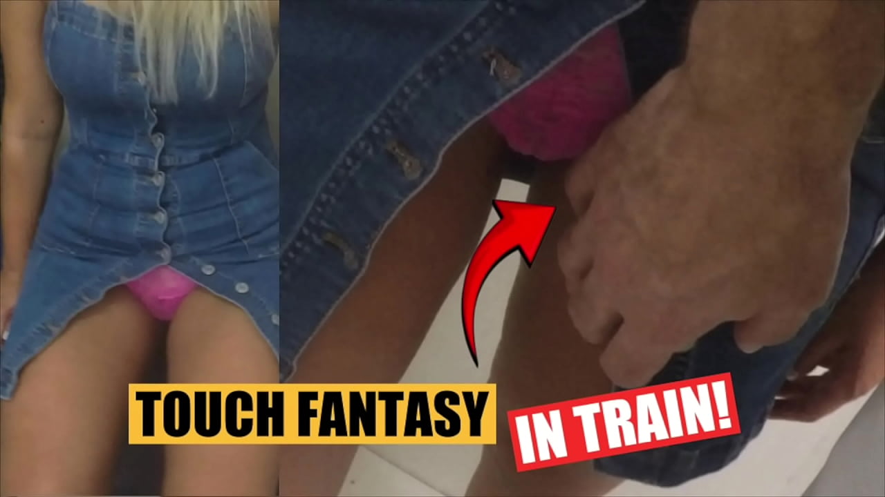 Touch Pussy in Train