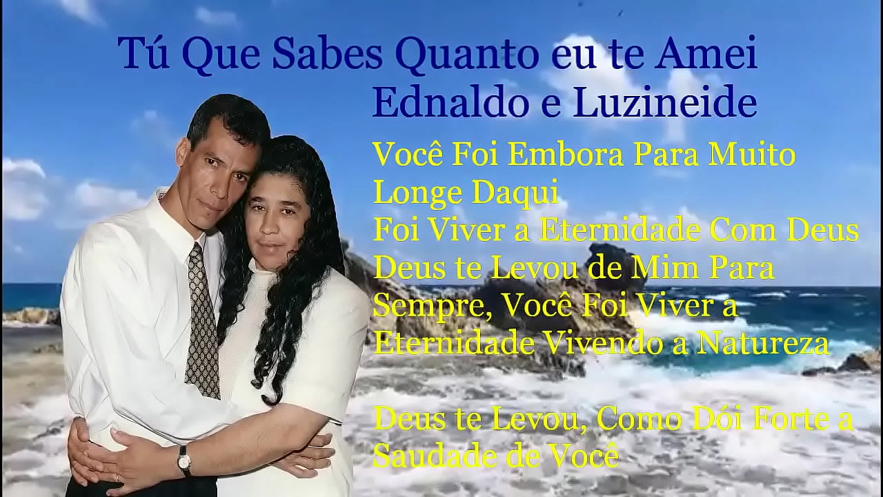 T&uacute;, T&uacute; Que Sabes o Quanto eu te Amei, Uma Linda Declara&ccedil;&atilde;o de Amor e Homenagem a Uma Joia Preciosa Minha Esposa Que Foi Embora Para Sempre Para a Eternidade Com Deus, Deus a Levou Com Ele