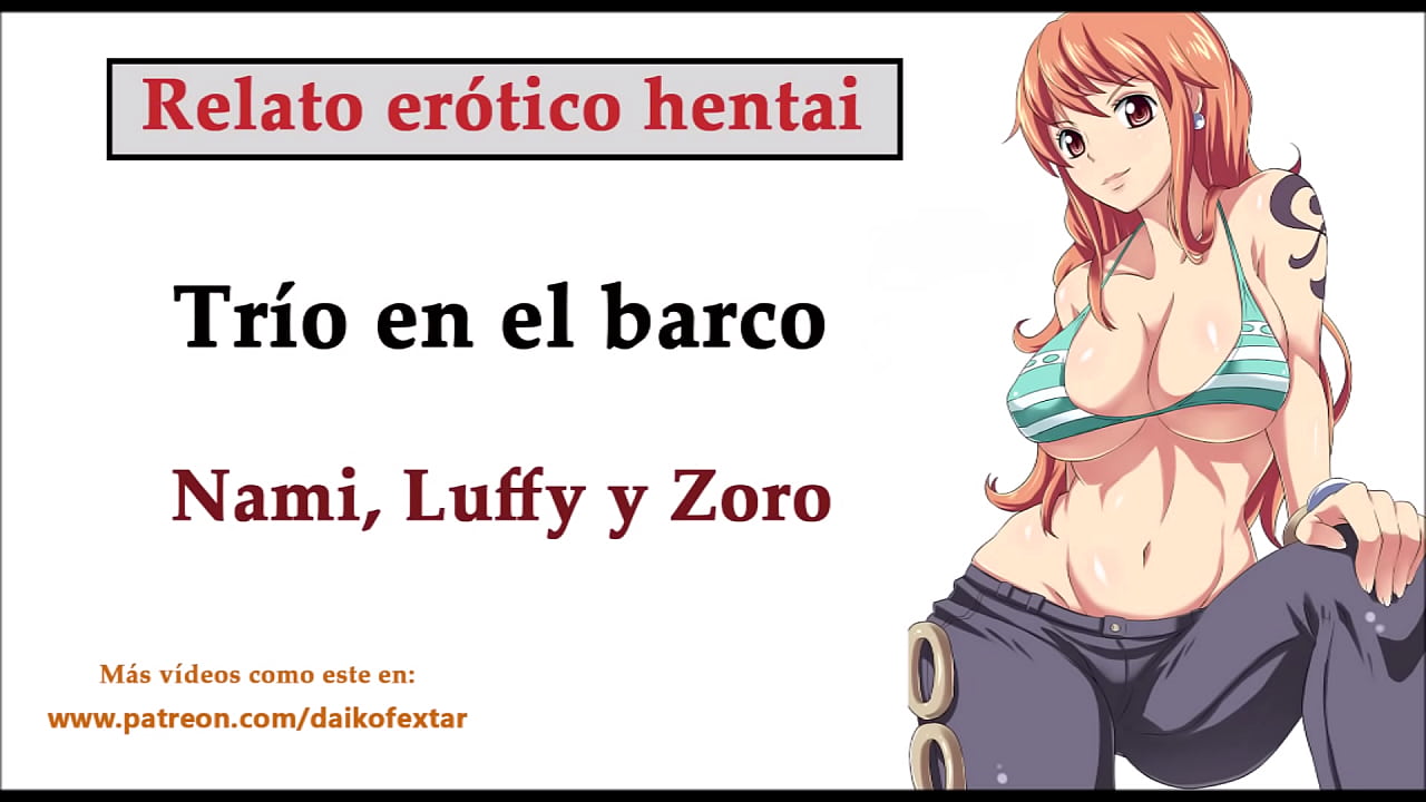 One Piece, relato hentai. Ellos est&aacute;n perdidos en el mar y acaban haciendo...
