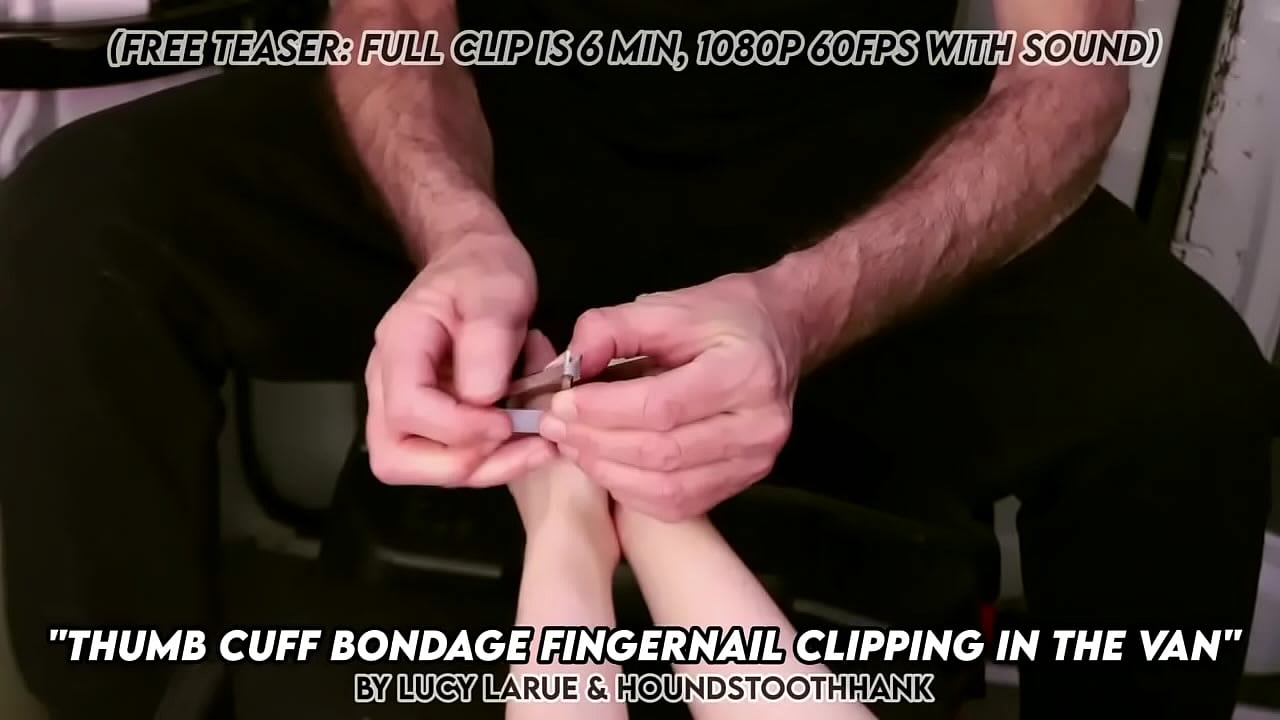 Thumb Cuff Bondage Fingernail Clipping in the Van