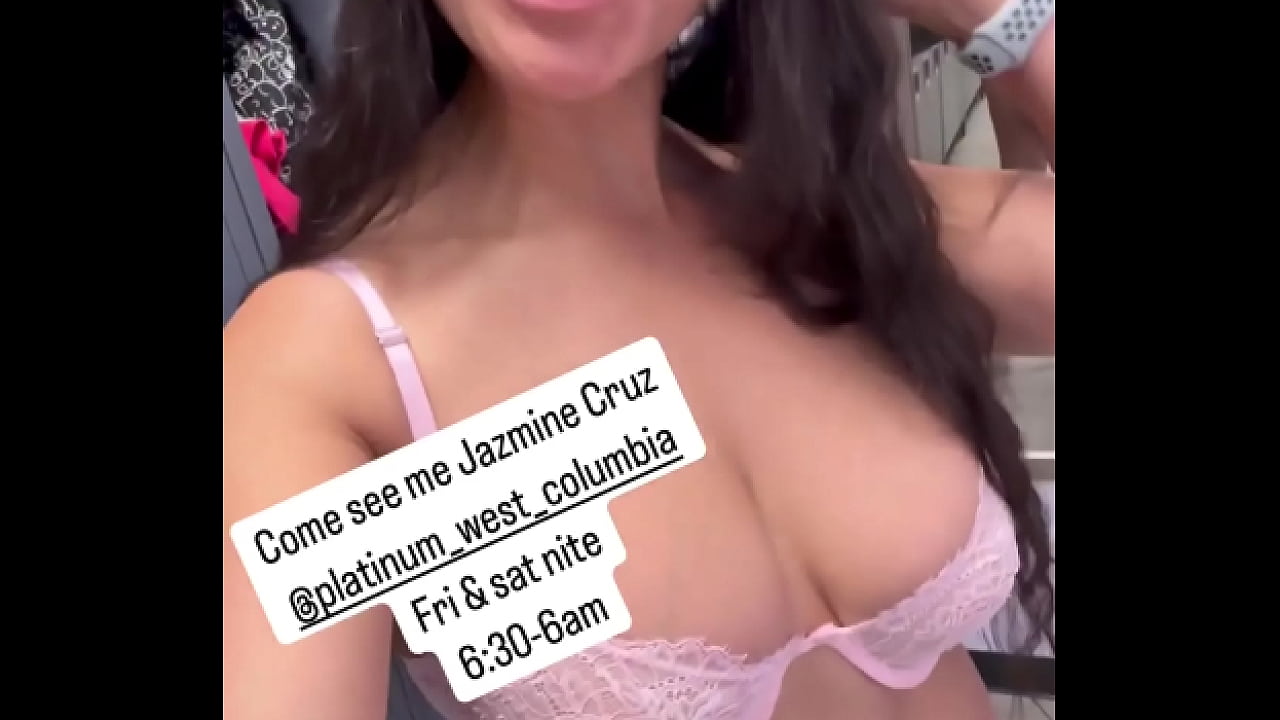 Come see me Jazmine Cruz Fri & sat nite 6:30-6amPlatinum West West Columbia, South CarolinaHave some fun & da ...