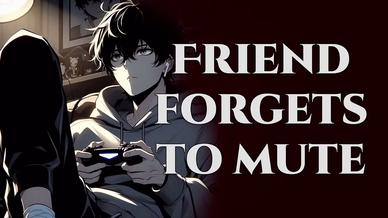 Gaming Friend Accidentally Unmutes and You Hear Everything