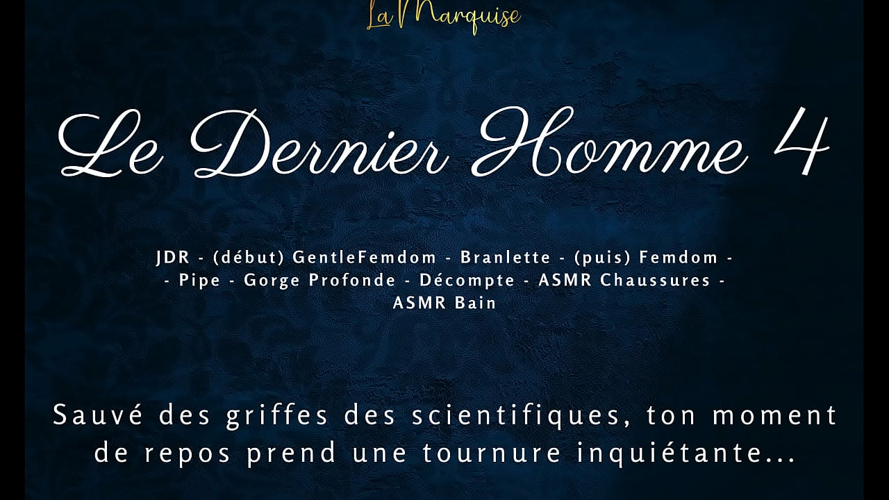 Le Dernier Homme 4 - French audio femdom futa