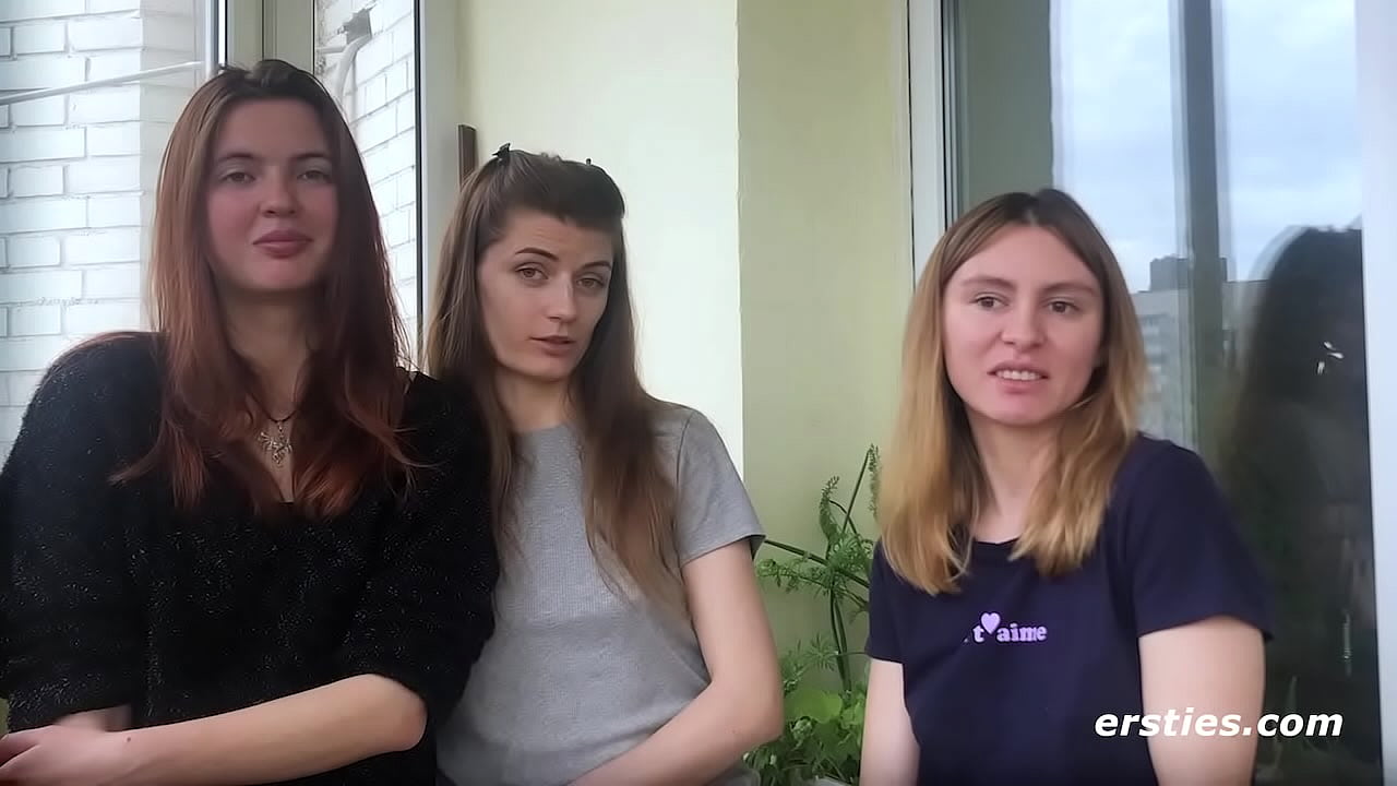 Ersties: Felicia & Lina B & Margo K