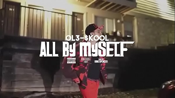 "All by myself" by:0L3-$KOOL  Shot by:king Spencer