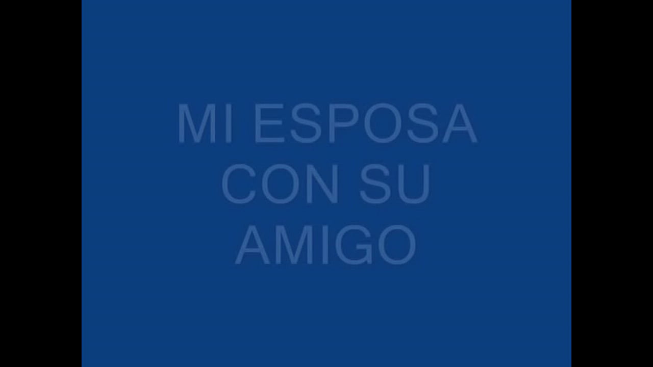 mi esposa con su amigo